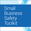 Small Business Safety Toolkit